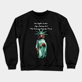 Dachshund Statue Of Liberty #1 Crewneck Sweatshirt